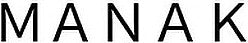 MANAK